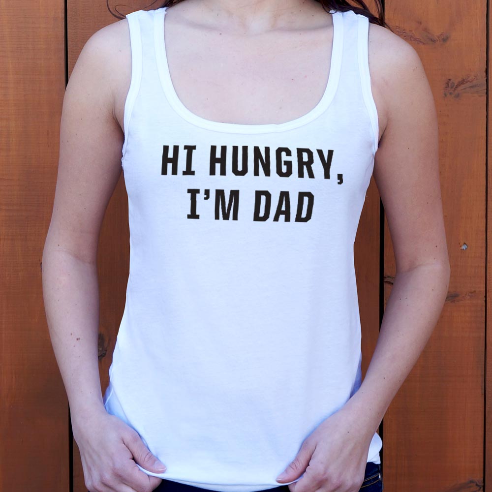 Hi Hungry I'm Dad