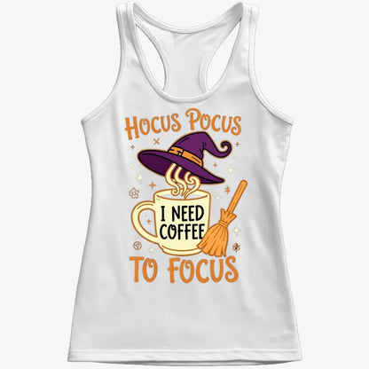 Hocus Pocus I Need Coffee to Focus-Women's Tank Top-Snow