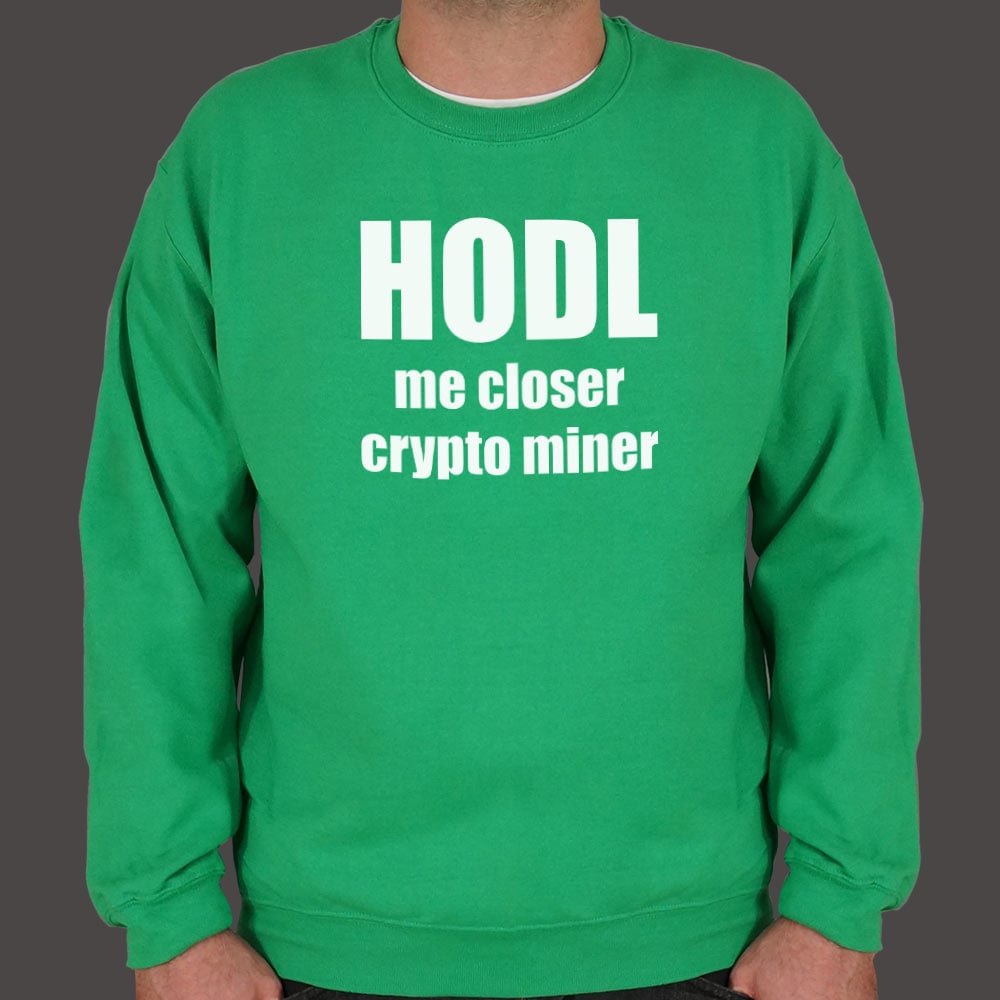 HODL Me Closer - 6DollarShirts