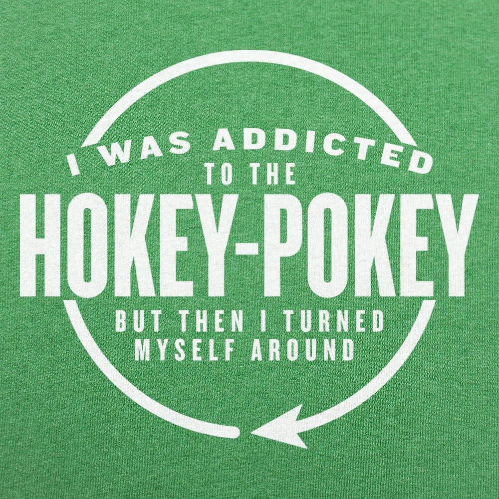 Hokey Pokey Addict - 6DollarShirts