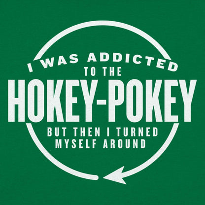 Hokey Pokey Addict - 6DollarShirts