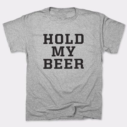 Hold My Beer - 6DollarShirts