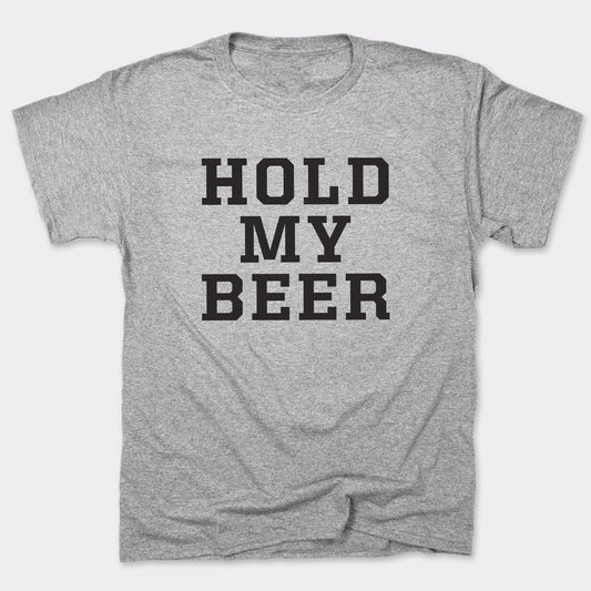 Hold My Beer - 6DollarShirts