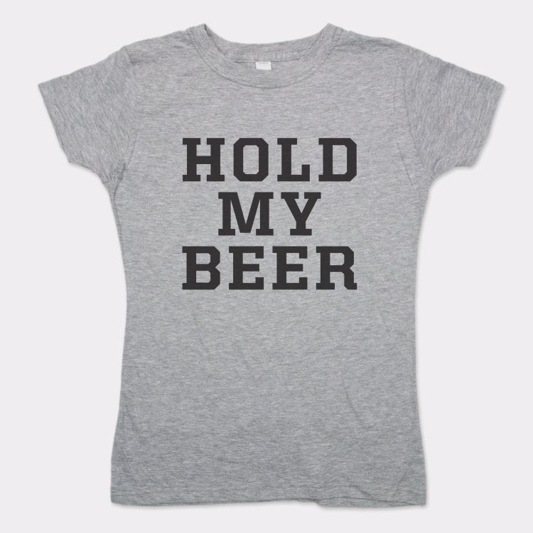 Hold My Beer - 6DollarShirts