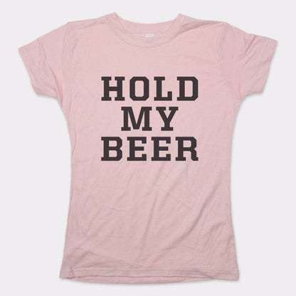 Hold My Beer - 6DollarShirts