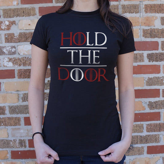 Hold The Door - 6DollarShirts