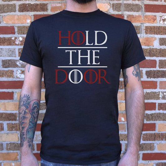 Hold The Door - 6DollarShirts