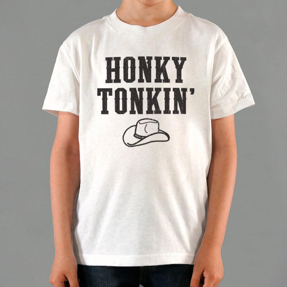 Honky Tonkin' - 6DollarShirts