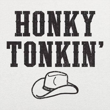Honky Tonkin' - 6DollarShirts