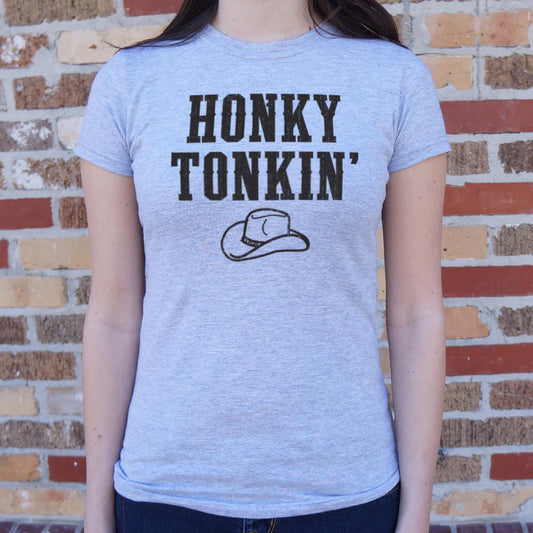 Honky Tonkin' - 6DollarShirts