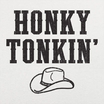 Honky Tonkin' - 6DollarShirts