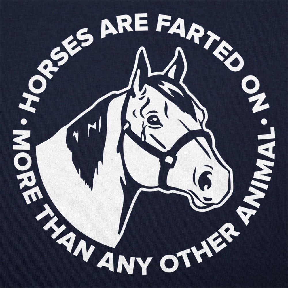 Horse Farts - 6DollarShirts