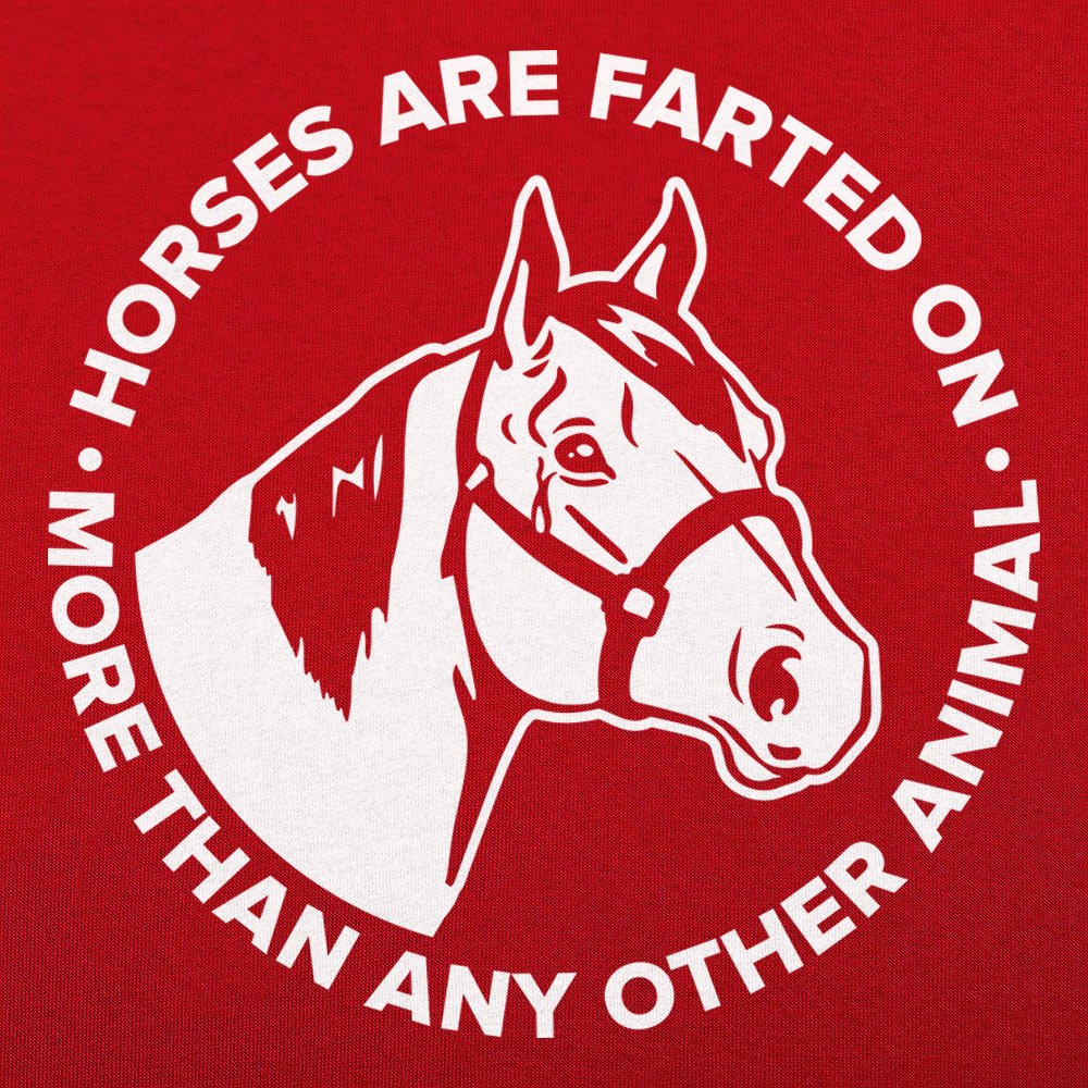 Horse Farts - 6DollarShirts
