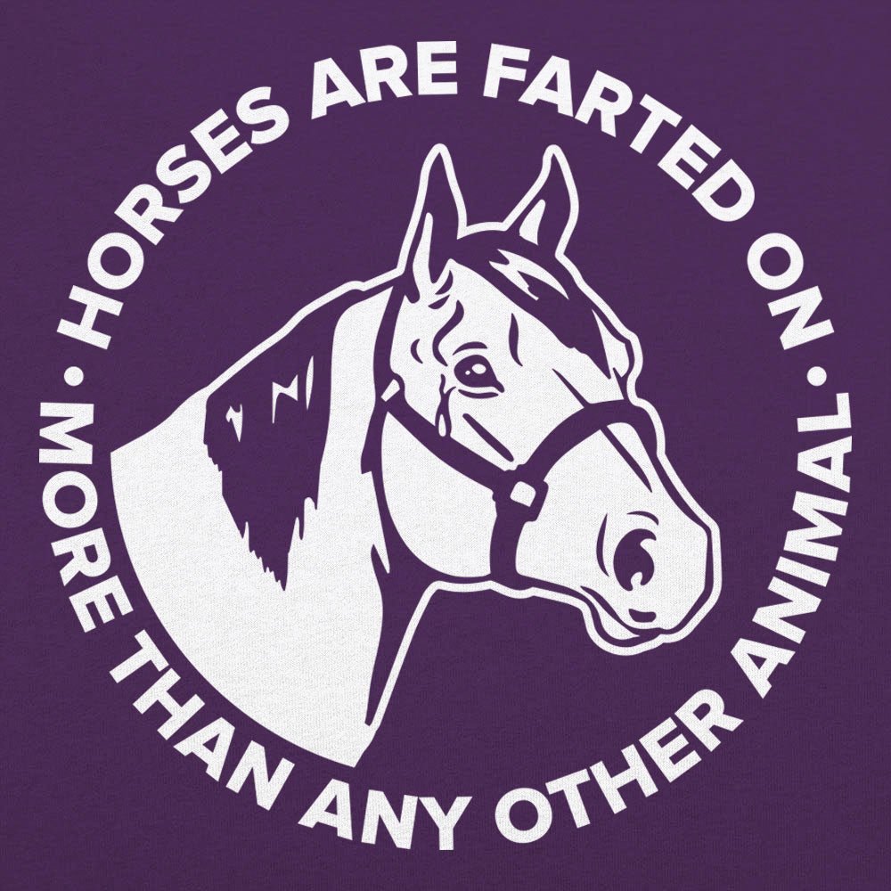 Horse Farts - 6DollarShirts