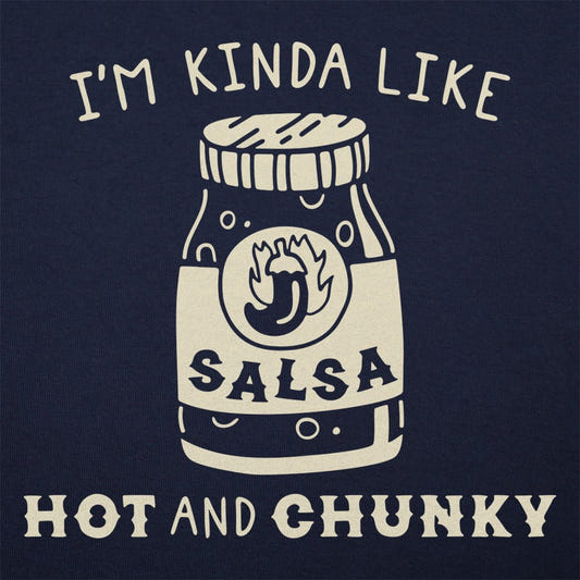 Hot And Chunky Salsa - 6DollarShirts