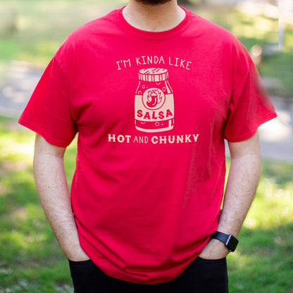 Hot And Chunky Salsa - 6DollarShirts