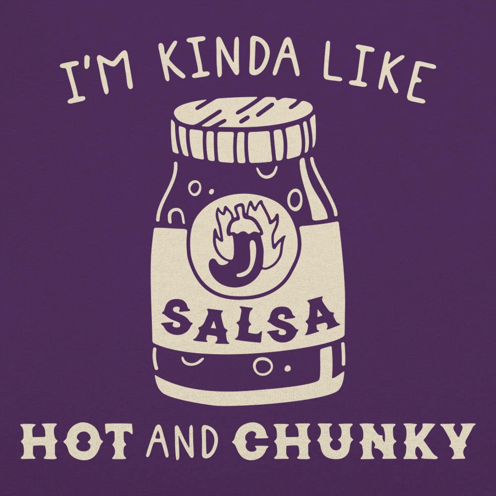 Hot And Chunky Salsa - 6DollarShirts
