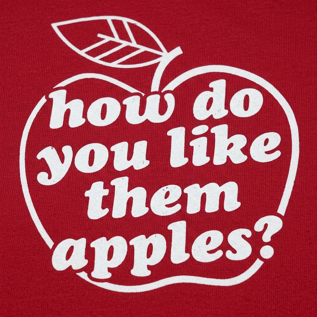 How Do You Like Them Apples? detail