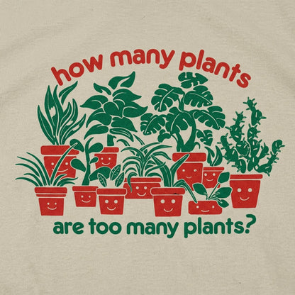 How Many Plants Are Too Many Plants detail