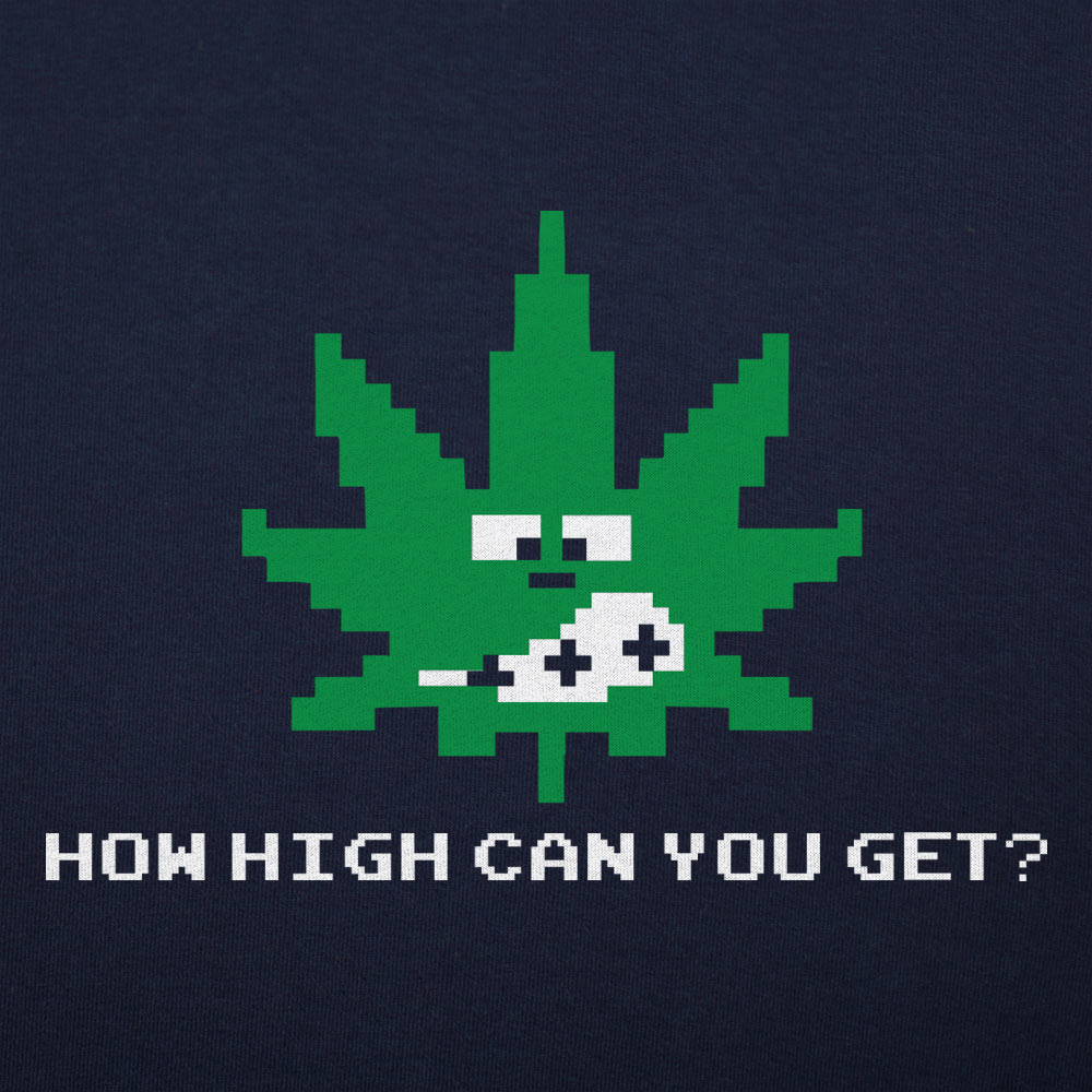 How High Can You Get? - 6DollarShirts