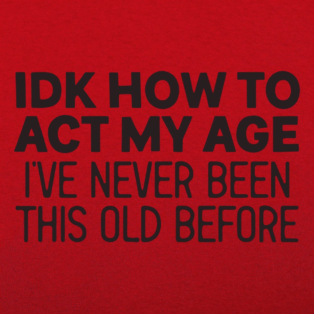 How to Act My Age