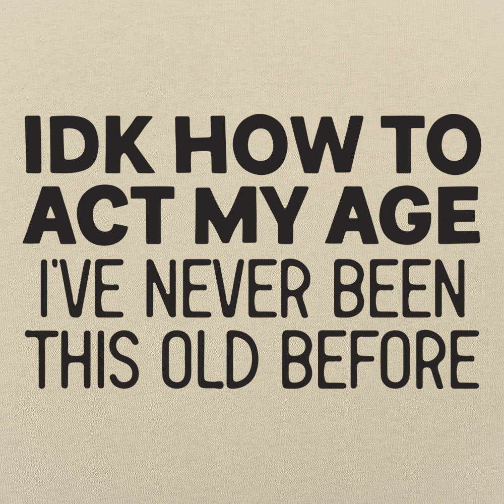 How to Act My Age