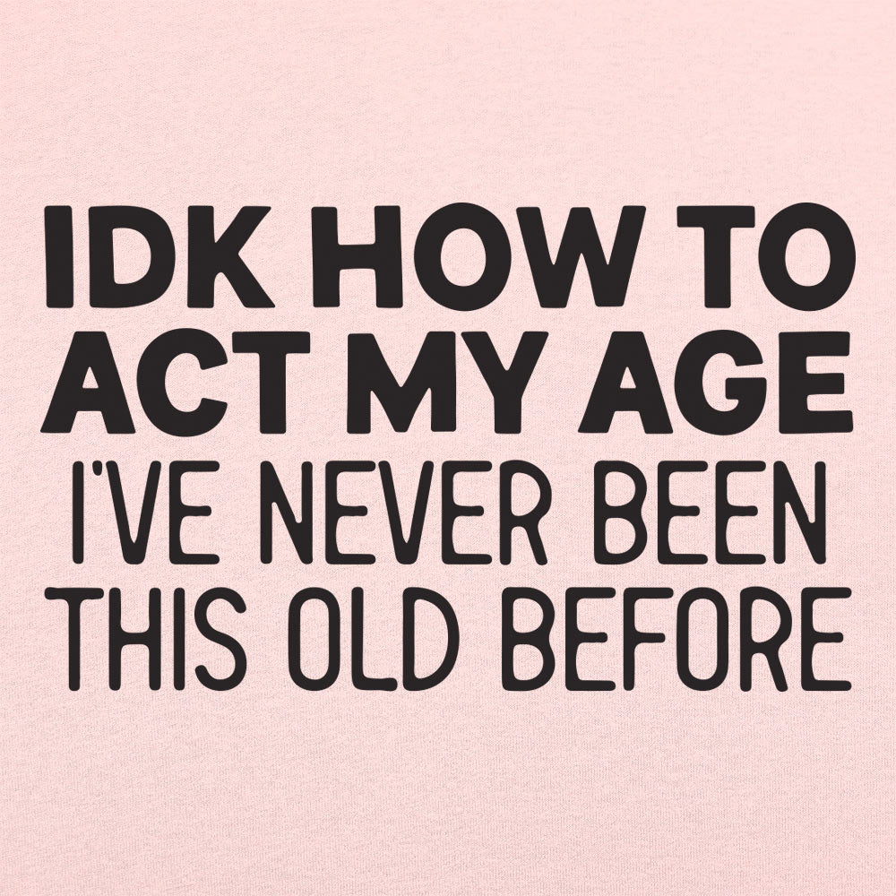 How to Act My Age