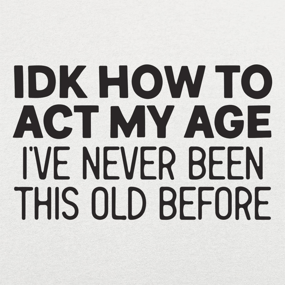 How to Act My Age