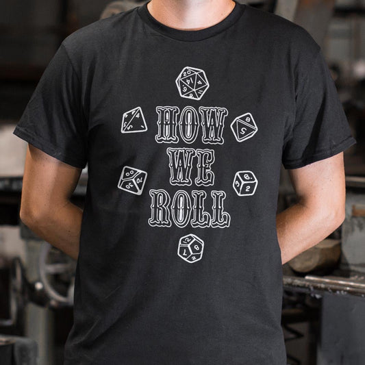 How We Roll - 6DollarShirts