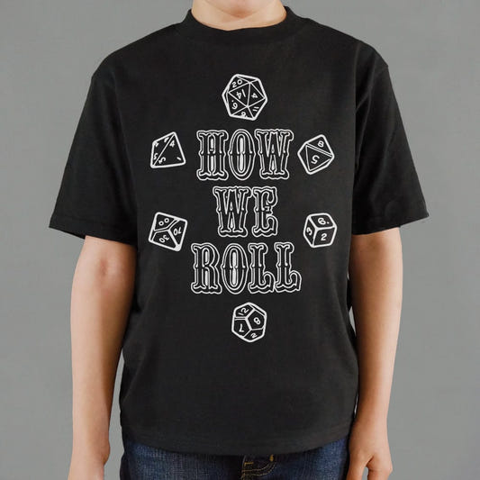 How We Roll - 6DollarShirts