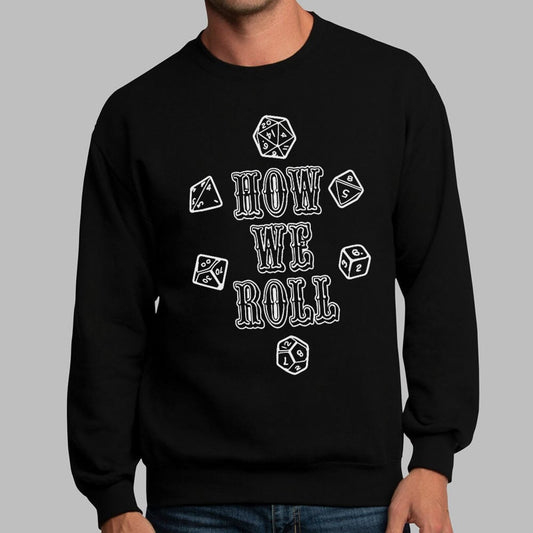 How We Roll - 6DollarShirts