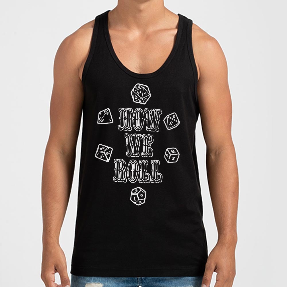 How We Roll - 6DollarShirts