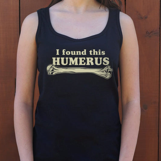 I Found This Humerus Funny Bone Pun graphic Women's Tank Top in Midnight