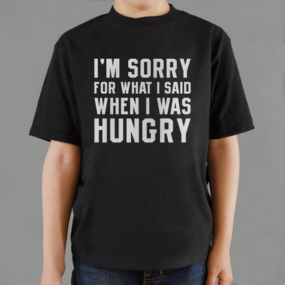 I'm Sorry For What I Said When I Was Hungry