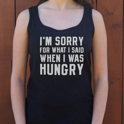 I'm Sorry For What I Said When I Was Hungry