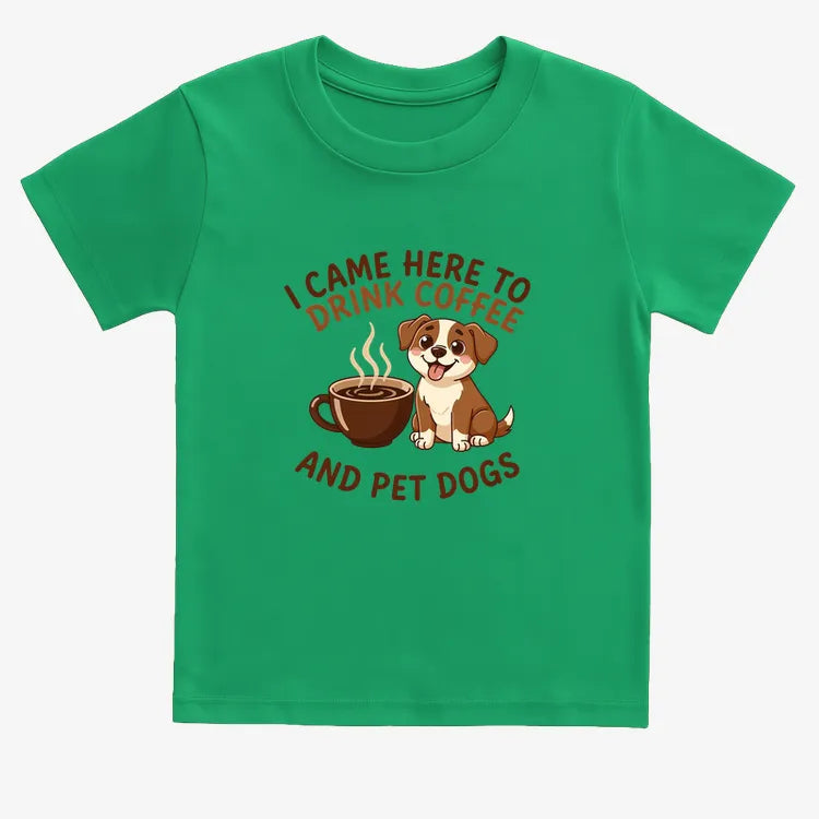 I Came Here to Drink Coffee and Pet Dogs-Kids T-Shirt-Green