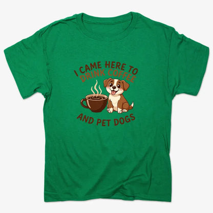 I Came Here to Drink Coffee and Pet Dogs-Men's T-Shirt-Kelly Green Heather
