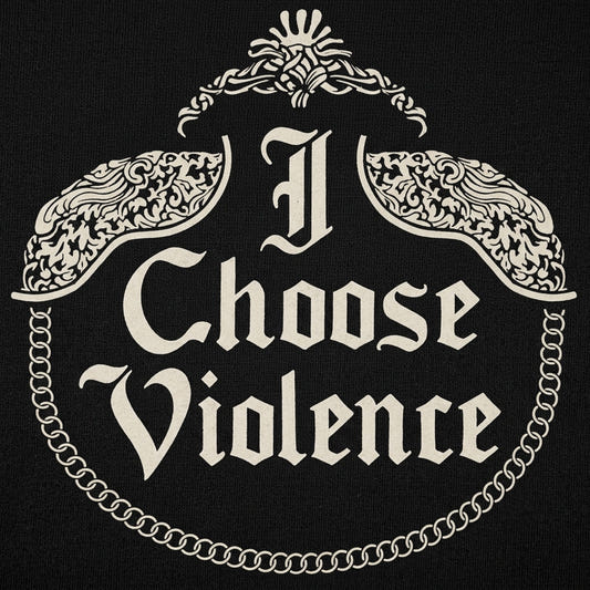 I Choose Violence detail