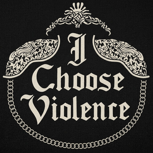 I Choose Violence detail