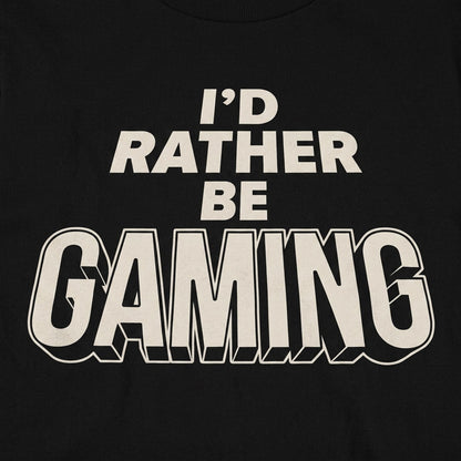 I'd Rather Be Gaming detail