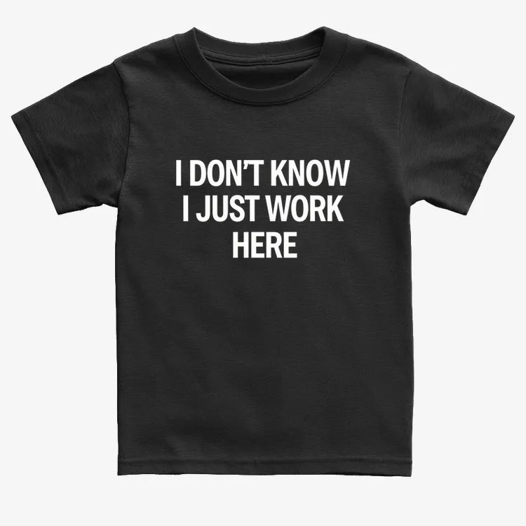 I Don't Know, I Just Work Here-Kids T-Shirt-Black