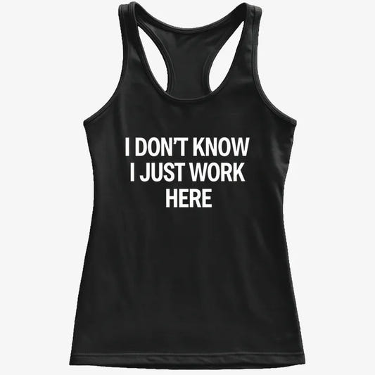 I Don't Know, I Just Work Here-Women's Tank Top-Midnight