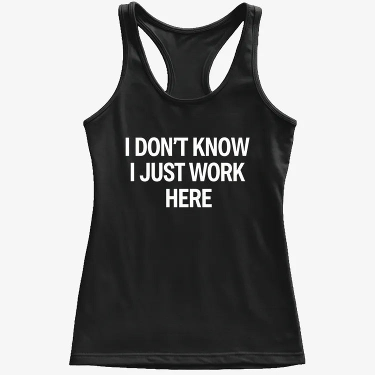 I Don't Know, I Just Work Here-Women's Tank Top-Midnight
