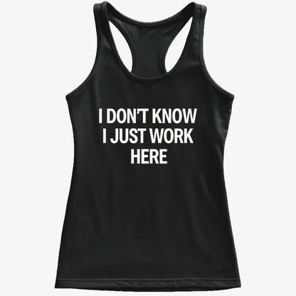 I Don't Know, I Just Work Here-Women's Tank Top-Midnight