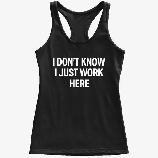 I Don't Know, I Just Work Here-Women's Tank Top-Midnight
