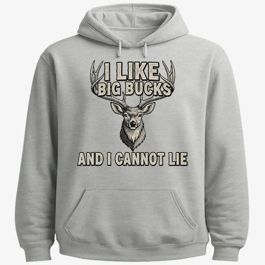 I Like Big Bucks and I Cannot Lie-Hoodie-Gray Heather