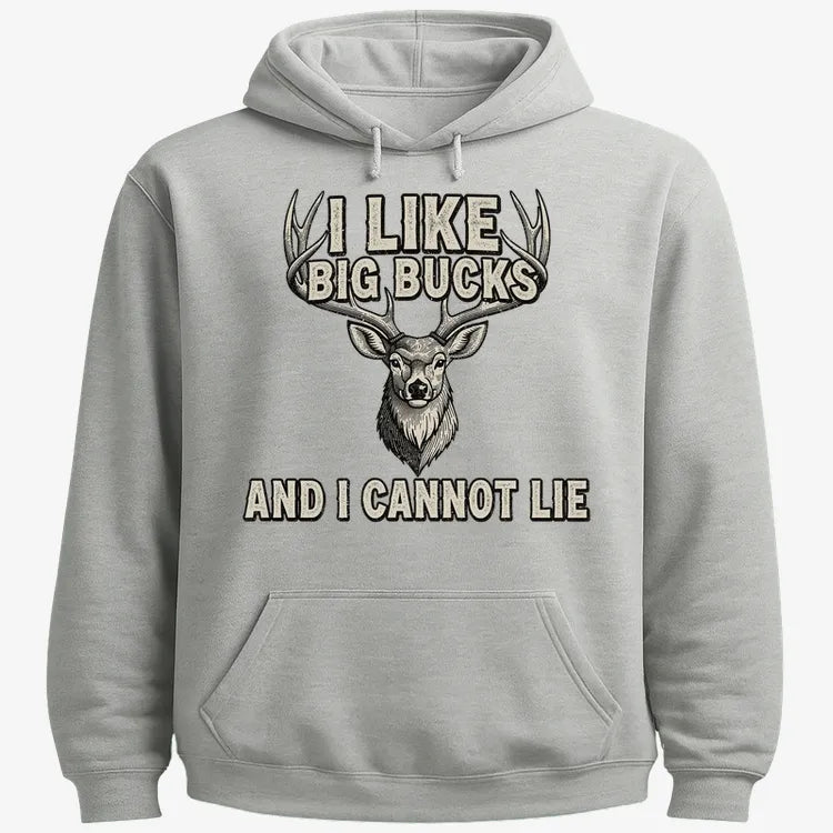 I Like Big Bucks and I Cannot Lie-Hoodie-Gray Heather