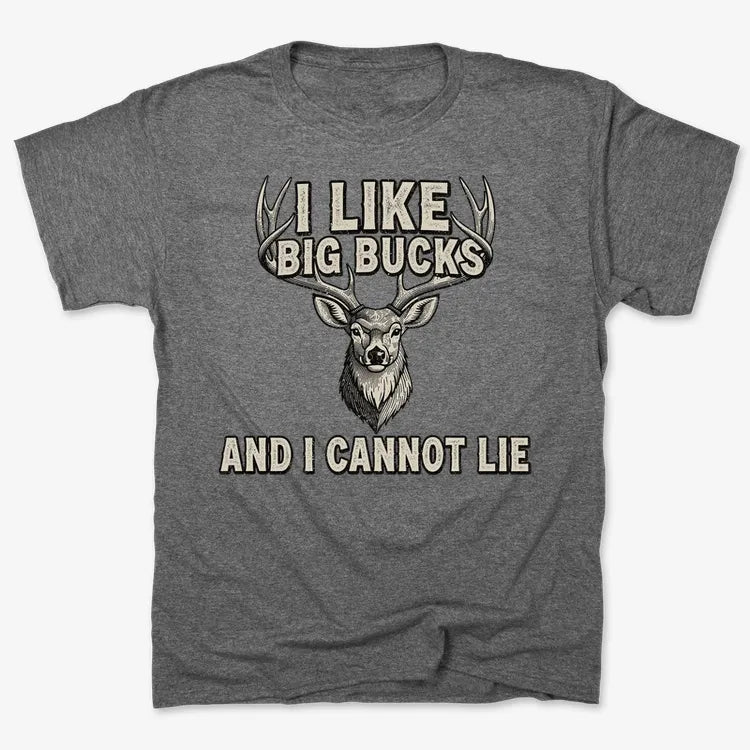 I Like Big Bucks and I Cannot Lie-Men's T-Shirt-Charcoal Heather