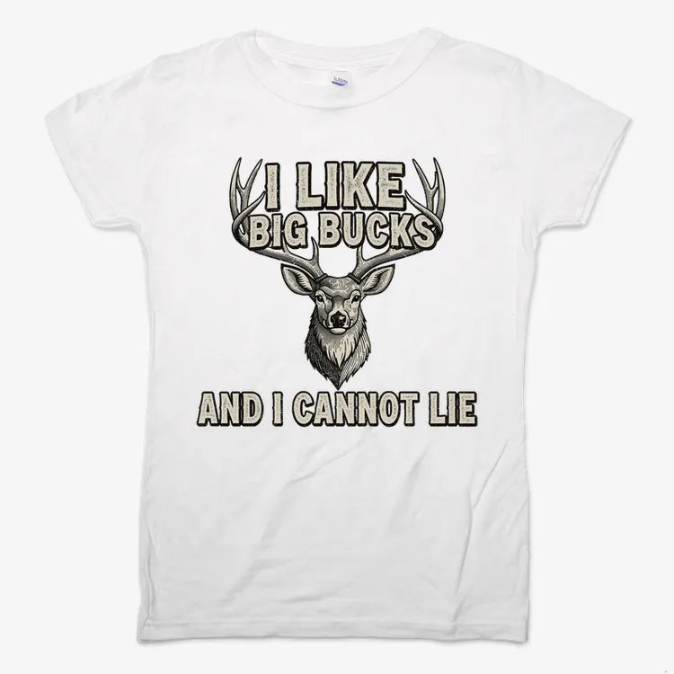 I Like Big Bucks and I Cannot Lie-Women's T-Shirt-Snow