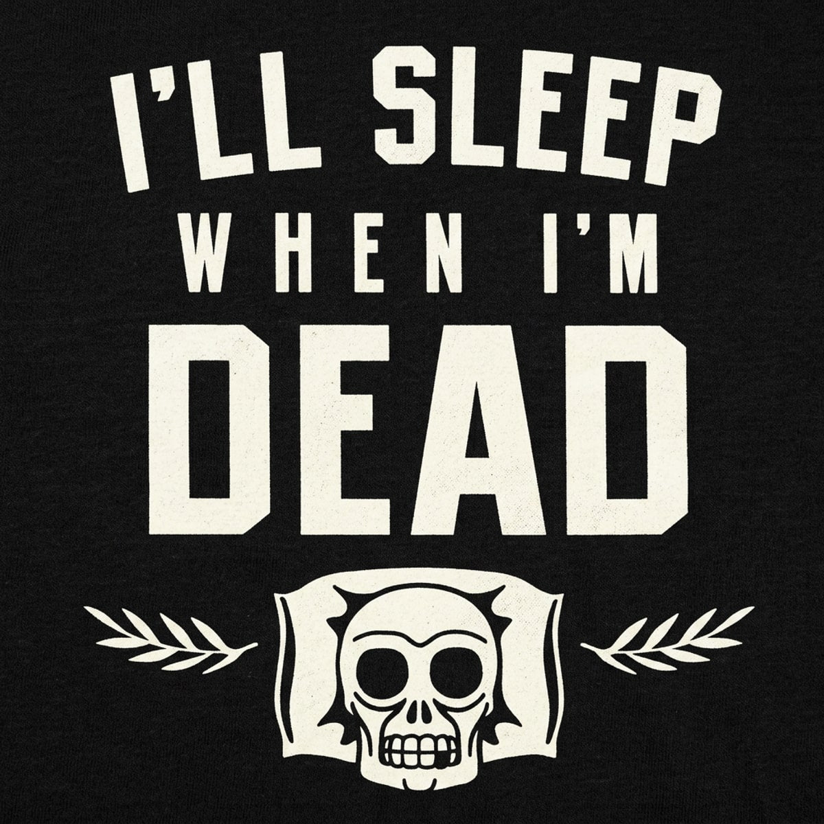I'll Sleep When I'm Dead Skull Emblem detail